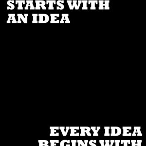 Every Innovation Starts With An Idea Every Idea Begins With A Note
